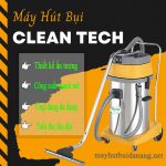 giơi-thieu-may-hut-bui-clean-tech